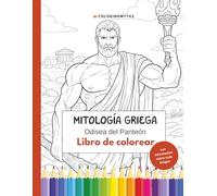 Mitología griega - Odisea del Panteón: Libro para colorear con información sobre cada imagen (Mitología para corolear)