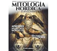 MITOLOGÍA NÓRDICA · Del Origen al Ragnarök: Aprende y colorea los grandes mitos del mundo Vol.3 | Aprender historia y Mitos Nórdicos | 55 ilustraciones para colorear | Para niños y adolescentes