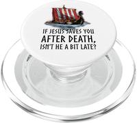 Mitología nórdica - ¿No es Jesús un Poco Tarde? - Viking Longship PopSockets PopGrip para MagSafe