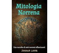 Mitologia Norrena: Una raccolta di miti norreni affascinanti