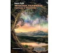 Mitologia tolkieniana. Fantasia e tradizione