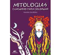 Mitologías: Cuaderno para colorear (NO FICCION)