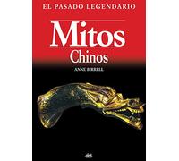 Mitos chinos: 12 (El pasado legendario)