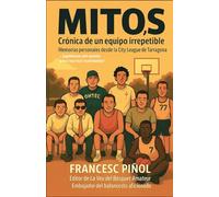 MITO'S CRÒNICA DE UN EQUIPO IRREPETIBLE: MEMORIAS PERSONALES DESDE LA CITY