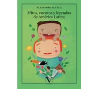 Mitos, cuentos y leyendas de América Latina (Infantil-Juvenil)