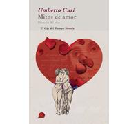 Mitos de amor: Filosofía del eros: 48 (El Ojo del Tiempo)