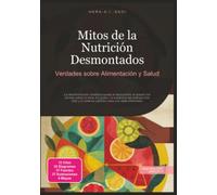 Mitos de la Nutrición Desmontados: Verdades sobre Alimentación y Salud