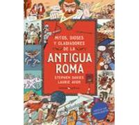 Mitos Dioses Y Gladiadores De La Antigua Roma