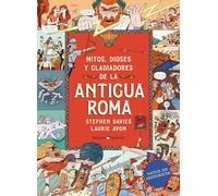 Mitos, dioses y gladiadores de la Antigua Roma (OCEANO TRAVESIA)