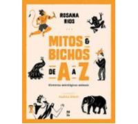 Mitos E Bichos De A A Z (ebook)