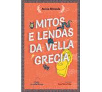 Mitos E Lendas Da Vella Grecia