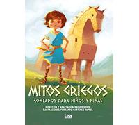 Mitos griegos contados para niños y niñas (Literatura juvenil (LEA))