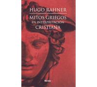 Mitos griegos en interpretación cristiana (SIN COLECCION)