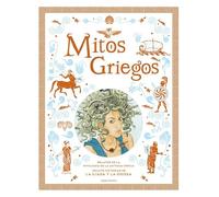 Mitos griegos: Relatos de la mitología de la Antigua Grecia. (Álbumes ilustrados)