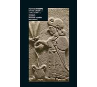 Mitos hititas: Entre Oriente y Occidente: 14