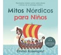 Mitos Nórdicos Para Niños: Fascinantes Relatos Cortos Sobre Dioses Y H