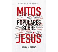 Mitos Populares Sobre Jesús