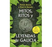 Mitos Ritos Y Leyendas De Galicia