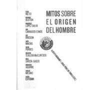 Mitos sobre el origen del hombre