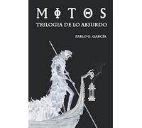 Mitos: (Trilogía de lo absurdo)