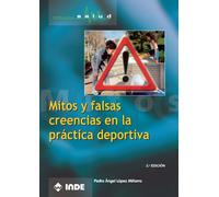 Mitos Y Falsas Creencias En La Práctica Deportiva