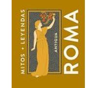 Mitos y leyendas Antigua Roma