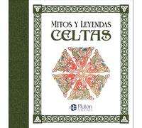 Mitos y Leyendas CELTAS (Mythos Ilustrados)