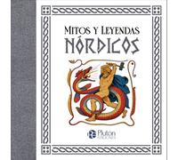 Mitos y Leyendas NÓRDICOS (Mythos Ilustrados)