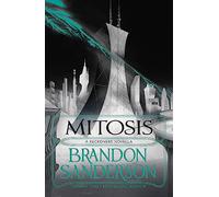 Brandon Sanderson – Mitosis – The Reckoners – Gollancz