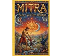 Mitra: La Deidad del Renacer y la Victoria