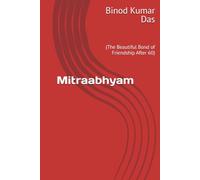 Mitraabhyam: (The Beautiful Bond of Friendship After 60) (Mitraabhyam series)