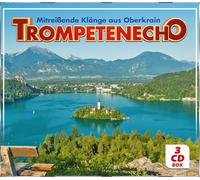 Mitreißende Klänge aus Oberkrain - Trompetenecho
