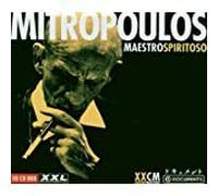 Mitropoulos - Maestro Spiritoso
