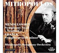 Mitropoulus - mendelssohn : symphonie n°3 op.56 ecossaise, franck : symphonie en ré mineur