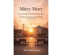 Mitry-Mory juntos al alcance del corazon