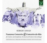 Mitsalas, Thanos / Thessaloniki State Symphony Orchestra / Logiadis, Miltos - Sergio Assad: Naoussa Concerto & Concerto do Rio