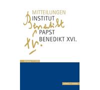 Mitteilungen Institut Papst Benedikt XVI.: Bd. 18