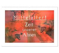 Mittelalter - Zeit unserer Ahnen (Wandkalender 2026 DIN A2 quer), CALVENDO Monatskalender: Mittelalter, Wikinger, Normannen diese Themen sind mehr als aktuell. Vergangenheit erleben