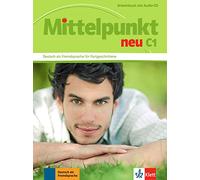 Mittelpunkt neu C1 - Cuaderno de ejercicios + CD: Arbeitsbuch C1 + Audio-CD (SIN COLECCION)