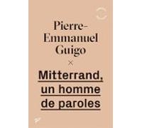 Mitterrand Un Homme De Paroles (ebook)