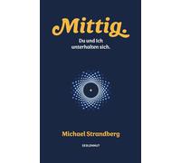 Mittig.: Du und Ich unterhalten sich.