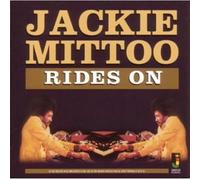 Mittoo, Jackie - Rides On