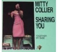 Mitty Collier - Sharing You (UK Import)