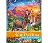 Mitwachsendes Mal-und Rätselbuch: Für kleine und große Zweibeiner