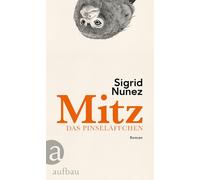 Mitz, das Pinseläffchen: Roman