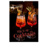 Mix it up - Cocktails (Wandkalender 2026 DIN A2 hoch), CALVENDO Monatskalender: Mit spitzig, coolen Cocktails durch das Jahr