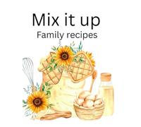 Mix it up Recipe book