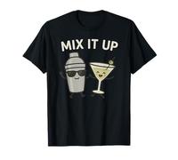 Mix It Up - Vaso de Martini y coctelera para cóctel Camiseta