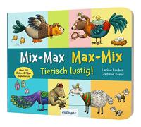 Mix-Max Max-Mix: Tierisch Lustig! | Larisa Lauber, Cornelia Boese