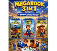 Mix Vehicles, Little Hero & Cowboy Adventures Coloring Book for Boys Ages 6-9: 3 in 1 Coloring Book with 60 Fun Single-Sided Pages for Kids (Smash Kids 3 in 1 Coloring Book Collection)